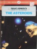 The Asteroids Isaac Asimovs Library of the Universe