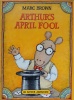 Arthurs April Fool