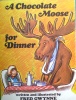 A chocolate moose for dinner