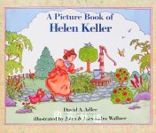 A Picture Book of Helen Keller David A Adler