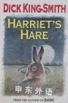 Harriets Hare Dick King-Smith