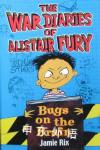 The war diaries of Alistair Fury: Bugs on the brain Jamie Rix