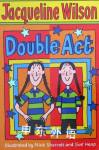 Double Act(Forever Best Friends） Jacqueline Wilson