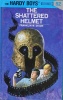 The Hardy Boys 52: The shattered helmet