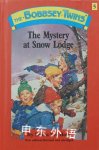 The Mystery at Snow Lodge Laura Lee Hope