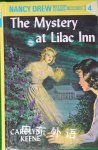 The Mystery at Lilac Inn Nancy Drew Book 4 Carolyn Keene
