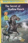 The Secret of Shadow Ranch Nancy Drew No. 5 Carolyn Keene