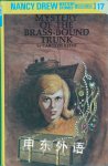The Mystery of the Brass-Bound Trunk (Nancy Drew, Book 17) Carolyn Keene