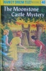 The Moonstone Castle Mystery 