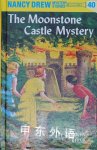 The Moonstone Castle Mystery  Carolyn Keene