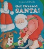 Get Dressed Santa!
