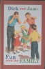 Dick and Jane: Fun with our family