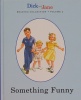 Dick and Jane reading collection something funny