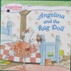 Angelina and the Rag Doll Angelina Ballerina