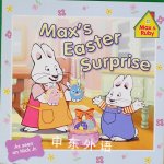 Maxs Easter Surprise Max and Ruby Rosemary Wells