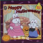 Happy Halloween! Max and Ruby Grosset & Dunlap