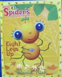 Eight Legs Up (Miss Spider's Sunny Patch Friends, Vol. 9) David Kirk