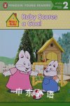 Ruby Scores a Goal (Max and Ruby) Rosemary Wells