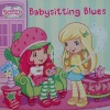 Babysitting Blues (Strawberry Shortcake)