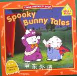 Spooky Bunny Tales (Max and Ruby) Grosset & Dunlap