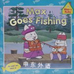 Max Goes Fishing Grosset & Dunlap