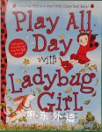 Play All Day with Ladybug Girl Jacky Davis