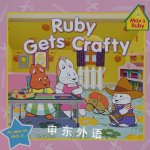 Ruby Gets Crafty Rosemary Wells