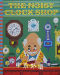 The Noisy Clock Shop Jean Horton Berg