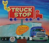 Truck Stop (Dolly Parton's Imagination Library) Anne Rockwell