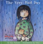 The Very Bad Day (My First Reader) Mary Packard