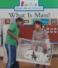 What Is Mass? Rookie Read-About Science: Physical Science: Previous Editions
