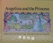 Angelina and the Princess Katharine Holabird
