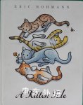 A Kitten Tale
 Eric Rohmann