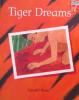 Tiger Dreams 