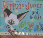Skippyjon Jones in the Dog-House 