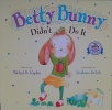 Betty bunny didnt do it