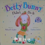 Betty bunny didnt do it Michael B. Kaplan