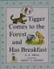 Tigger Comes to the Forest and Has Breakfast
