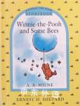 Winnie-The-Pooh And Some Bees A.A. Milne