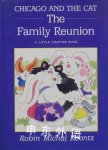 Chicago and the Cat: The Family Reunion Robin Koontz