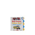 Red Truck, Yellow Bus: A Book of Colors (Rookie Toddler) Scholastic