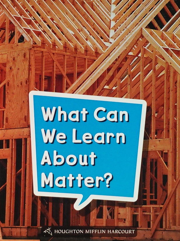 Book 073: What Can We Learn About Matter?: Leveled Reader, On