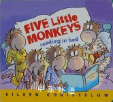 Five Little Monkeys Reading in Bed (A Five Little Monkeys Story) Eileen Christelow