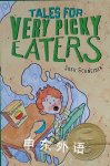 Tales for Very Picky Eaters Josh Schneider