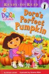 Dora's perfect pumpkin Victoria miller