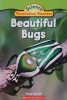 Science vocabulary readers:Beautiful bugs