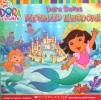 Dora Saves Mermaid Kingdom!