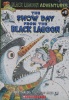 The Snow Day from the Black Lagoon Black Lagoon Adventures No. 11