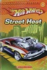 Hot Wheels Street Heat, Scholastic Reader, Level 1 (Scholastic Reader Soft Cover)
