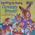 Spring Is Here, Grumpy Bunny! Justine Korman